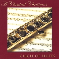 Circle of Flutes : A Classical Christmas