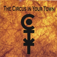 The Circus In Your Town : The Circus In Your Town