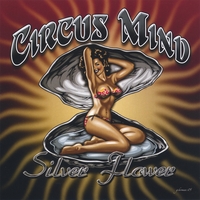 Circus Mind : Silver Flower