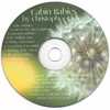 CHRISTOPHER CISPER: Cabin Babies