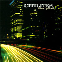 CITILITES: Who's Up Next?