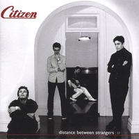 Citizen : Distance Between Strangers