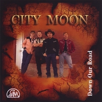 CITY MOON: Down Our Road