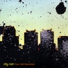 City Rain: This I Will Remember
