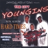 THE CITY YOUNGINS: Hard Times