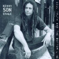 KENNY SON CIVALE: Soul, Truth, & The Bottom Line