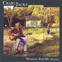 CRAIG JACKS AND THE MIGHTY JACKALOPES: Waiting For My Angel
