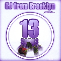 Cj From Brooklyn : 13 Songs