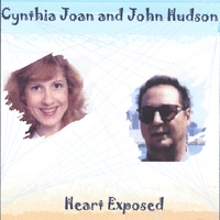 CYNTHIA JOAN & JOHN HUDSON: Heart Exposed