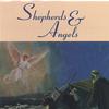 CYNTHIA: Shepherds and Angels