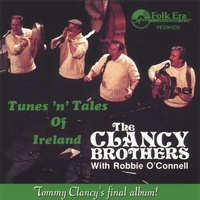 The Clancy Brothers : Tunes 'n' Tales Of Ireland