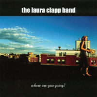 Laura Clapp : Where are you going?