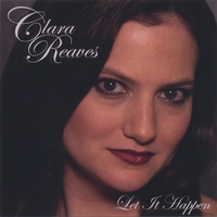 Clara Reaves : Let It Happen