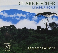 Clare Fischer : Lembranças