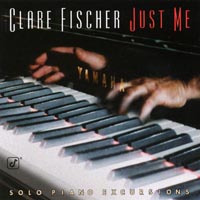 Clare Fischer : Just Me