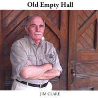 Jim Clare : Old Empty Hall
