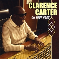Clarence Carter : On Your Feet