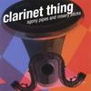 CLARINET THING: Agony Pipes and Misery Sticks