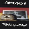CLARK'S DITCH: Trafalgamoron
