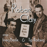 Robert Clary : Sings Irving Berlin & Yip Harburg