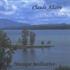 CLAUDE ALLAIRE: Musique Méditative