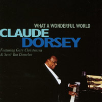 Claude Dorsey : What a Wonderful World