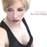 Claudia DiNatale : The Little things