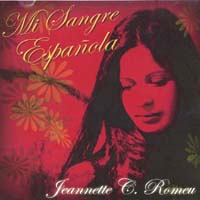Jeannette Claudine Romeu : Mi Sangre Española