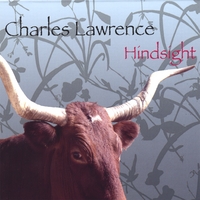 Charles Lawrence : Hindsight