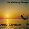 ANDY CLAYBURN: The Wandering Stranger