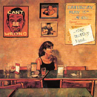 Clay Mottley Band : Can't Be Wrong