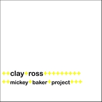 Clay Ross : Mickey Baker Project