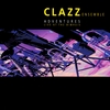 CLAZZ ENSEMBLE: Adventures Live at the Bimhuis