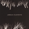 JORDAN CLEMENTS: Jordan Clements EP