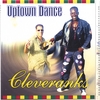 CLEVER-RANK'S: up town dance