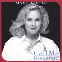 Janey Clewer : Call Me Romantic