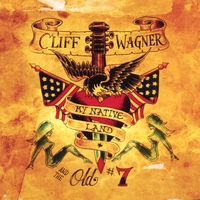 CLIFF WAGNER & THE OLD #7: My Native Land