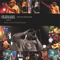 Clinark : Clinark live in Holland with Poor Man Friend Band