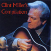 CLINT MILLER: Clint Miller's Compilation