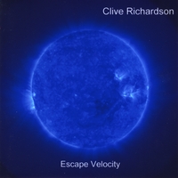 Clive Richardson : Escape Velocity
