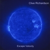 CLIVE RICHARDSON: Escape Velocity