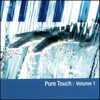 CRAIG LINDER, MATT BACHRACH, JON SCHMIDT, GEORGE SKAROULIS, CLYDE BAWDEN, DAVID NEVUE, JIL: Pure Touch