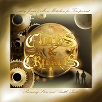 Clocks and Crickets : Burning Stars and Battles Scars