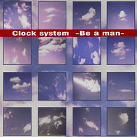 Clock System : Be a Man