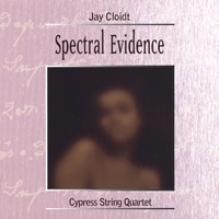 Jay Cloidt : Spectral Evidence