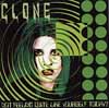 CLONE: Not Feeling Quite Like Yourself Today?