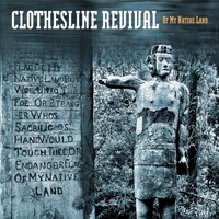 CLOTHESLINE REVIVAL: Of My Native Land