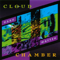 CLOUD CHAMBER: Dark Matter