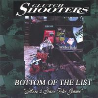 Clutch Shooters : Bottom Of The List
