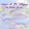 CHERYL MELODY: Voice of the Angels-A Healing Journey (60 min. Adult relaxation CD)